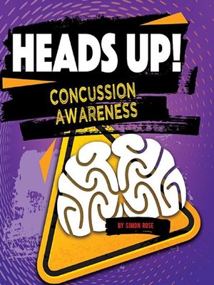 cover image of Heads Up! Concussion Awareness